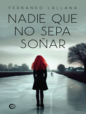 cover image of Nadie que no sepa soñar